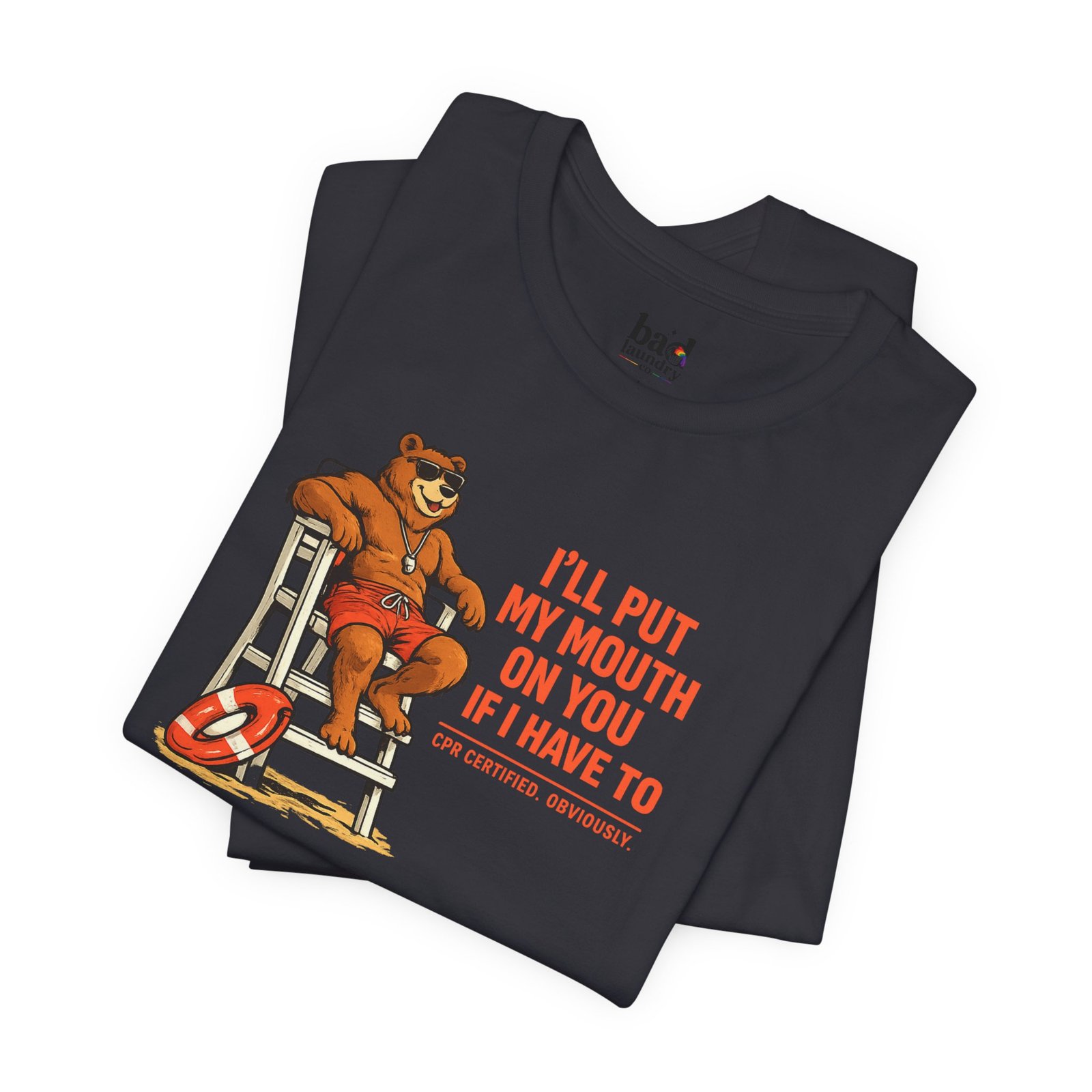 Funny Lifeguard Bear T-Shirt for Men | I'll Put My Mouth on You If I Have To CPR Certified Obviously | Gay Bear Humor Tee - Image 26