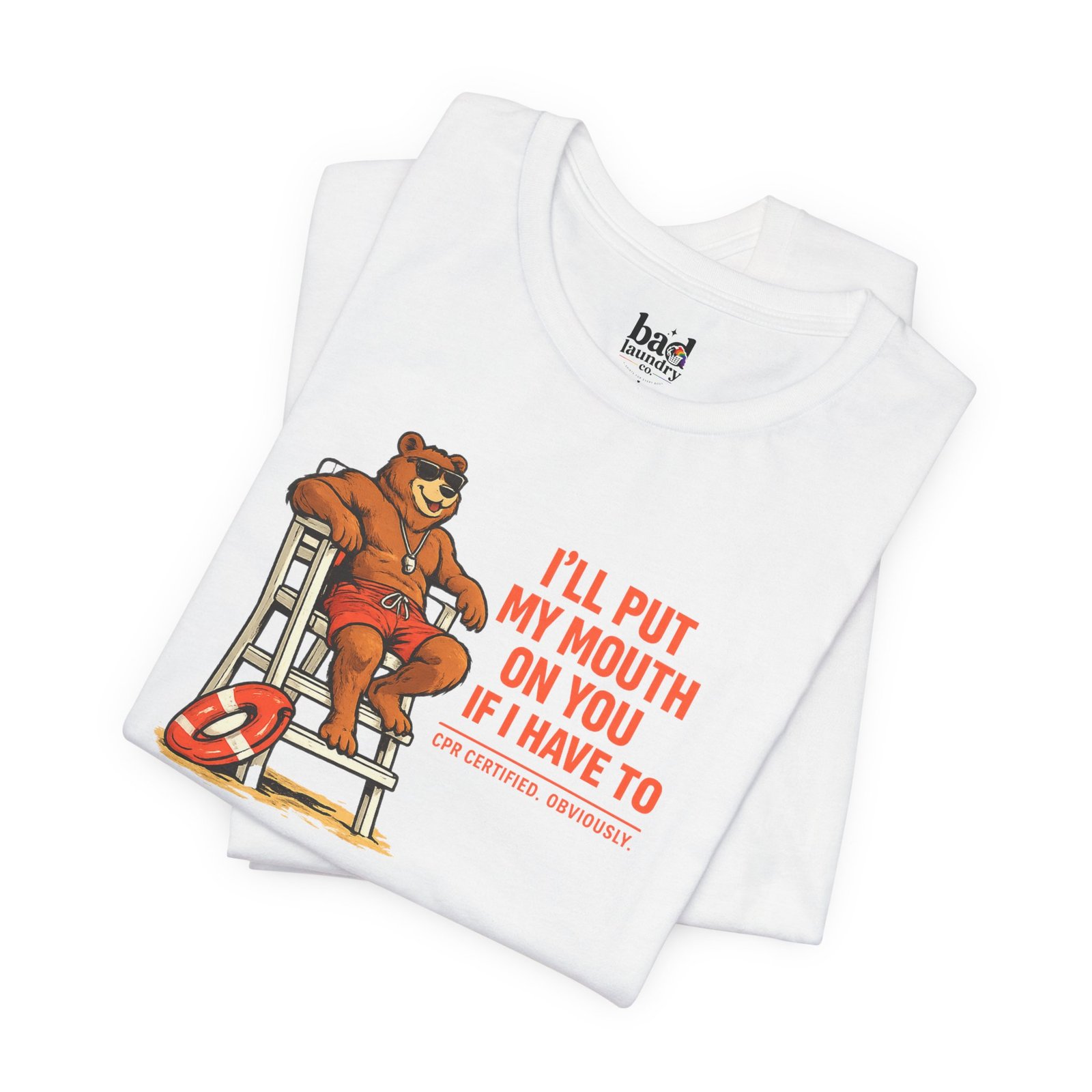Funny Lifeguard Bear T-Shirt for Men | I'll Put My Mouth on You If I Have To CPR Certified Obviously | Gay Bear Humor Tee - Image 2