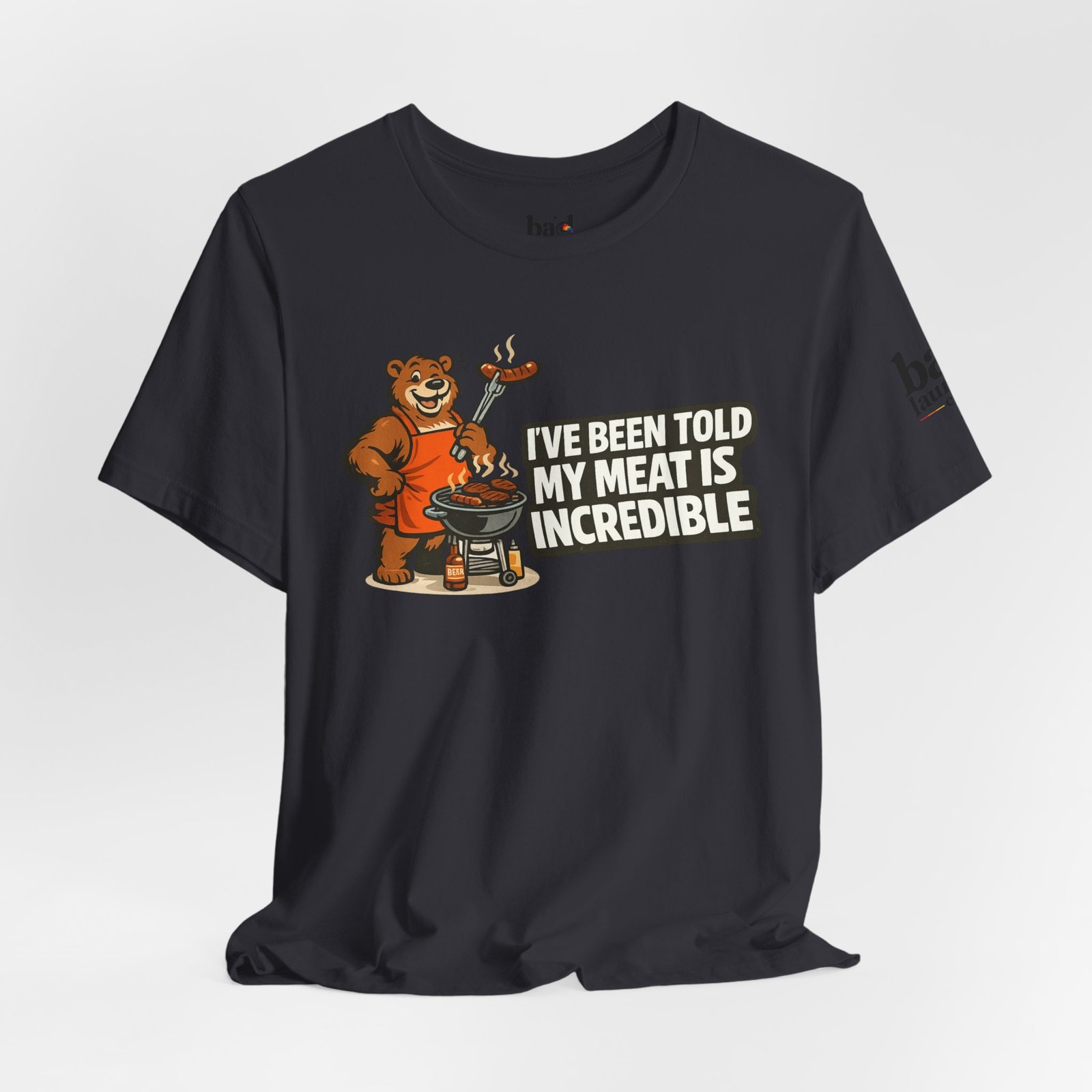 Funny BBQ Bear T-Shirt for Men | I've Been Told My Meat Is Incredible Graphic Tee | Gay Bear Humor Shirt | LGBTQ Pride - Image 27