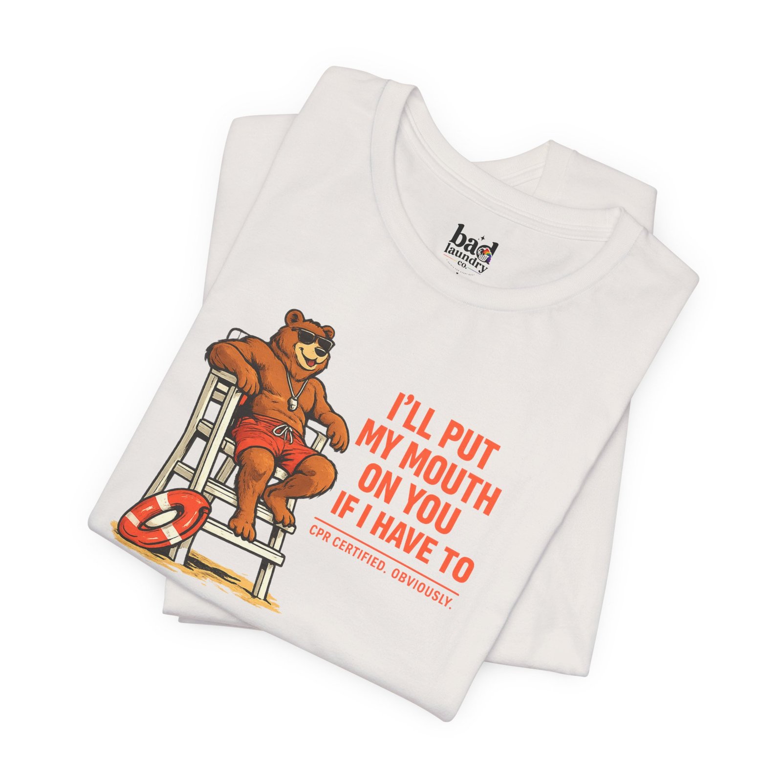 Funny Lifeguard Bear T-Shirt for Men | I'll Put My Mouth on You If I Have To CPR Certified Obviously | Gay Bear Humor Tee - Image 17