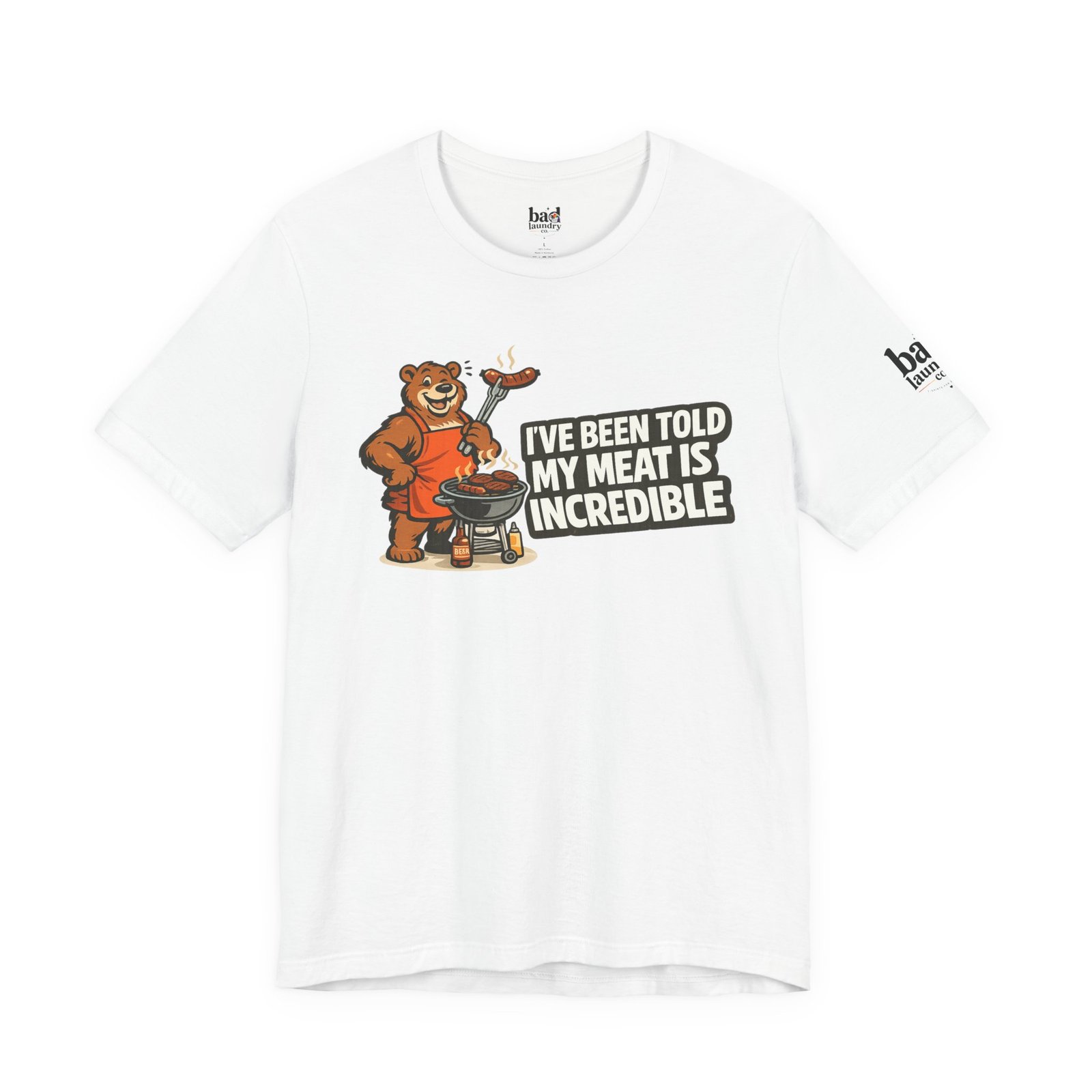 Funny BBQ Bear T-Shirt for Men | I've Been Told My Meat Is Incredible Graphic Tee | Gay Bear Humor Shirt | LGBTQ Pride - Image 4