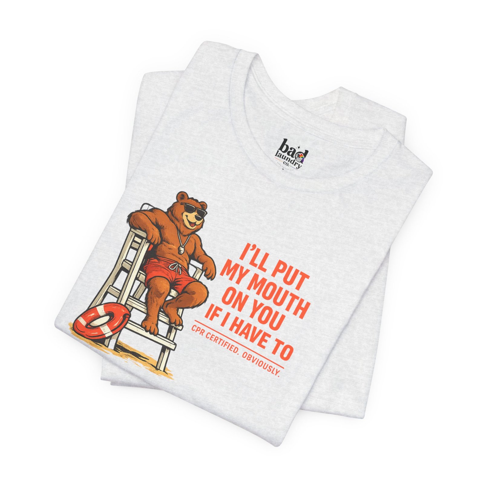 Funny Lifeguard Bear T-Shirt for Men | I'll Put My Mouth on You If I Have To CPR Certified Obviously | Gay Bear Humor Tee - Image 8