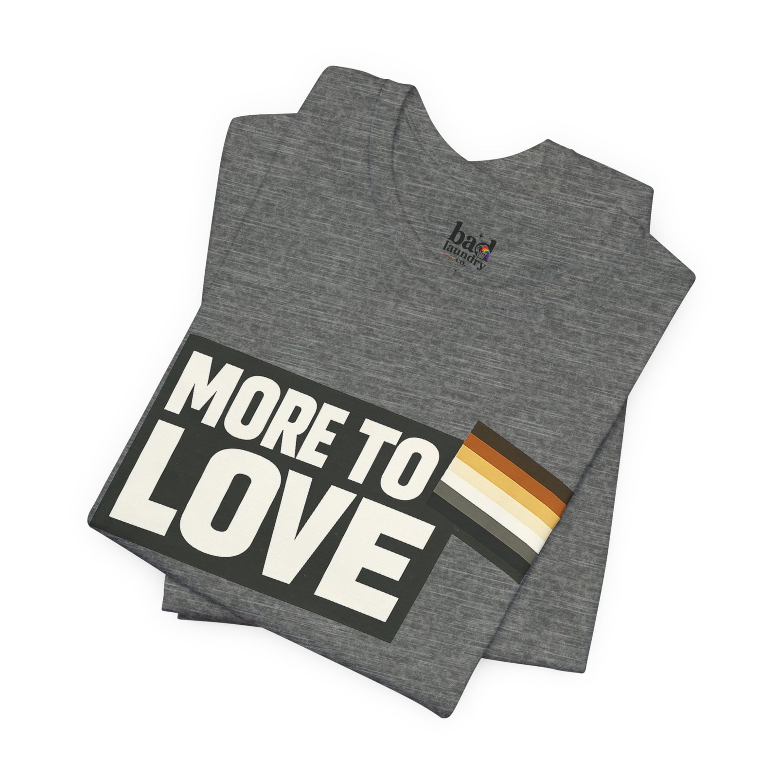 More to Love Bear Pride T-Shirt | Gay Bear Flag Shirt | LGBTQ Bear Community Graphic Tee | Body Positive Pride Apparel - Image 19